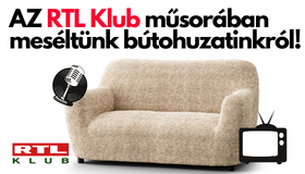 AZ RTL Klub műsorában meséltünk bútohuzatinkról!
